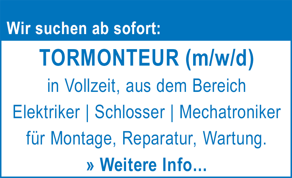 Stellenanzeige Tormonteur
